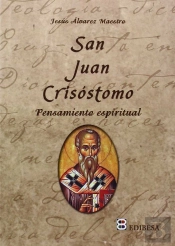San Juan Crisostomo. Pensamiento Espiritual