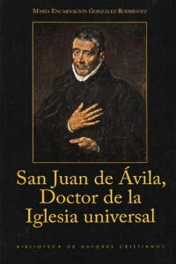 Bertrand.pt - San Juan De Ávila, Doctor De La Iglesia Universal