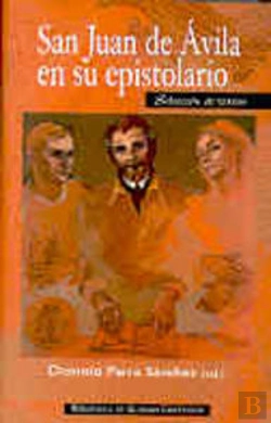 Bertrand.pt - San Juan De Ávila En Su Epistolario. Selección De Textos