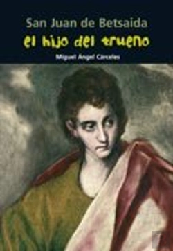 Bertrand.pt - San Juan De Betsaida. El Hijo Del Trueno