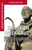 San Juan De La Cruz. Entre Los Espirituales Y Los Letrados