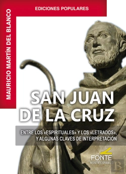 Bertrand.pt - San Juan De La Cruz. Entre Los Espirituales Y Los Letrados