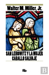 San Leibowitz Y La Mujer Caballo Salvaje