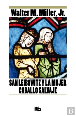 Bertrand.pt - San Leibowitz Y La Mujer Caballo Salvaje