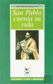 San Pablo Cuenta Su Vida