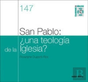 San Pablo: ¿Una Teología De La Iglesia?