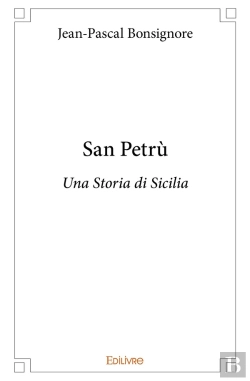 Bertrand.pt - San Petrù : Una Storia Di Sicilia