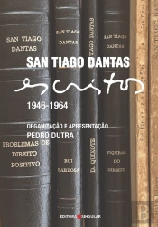 San Tiago Dantas - Escritos 1945 - 1964