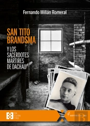 San Tito Brandsma Y Los Sacerdotes Martires De Dachau
