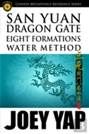 San Yuan Dragon Gate Eight Formations Water Method