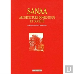 Bertrand.pt - Sanaa,Architecture Domestique Et Societe