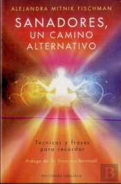 Sanadores, Un Camino Alternativo