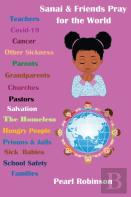 Sanai & Friends Pray For The World