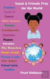 Sanai & Friends Pray For The World
