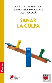 Sanar La Culpa