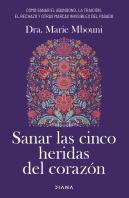 Sanar Las Cinco Heridas Del Corazon
