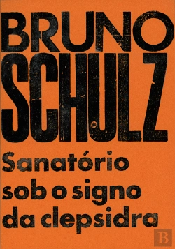 Bertrand.pt - Sanatório sob o Signo da Clepsidra