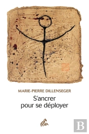 S'Ancrer Pour Se Déployer