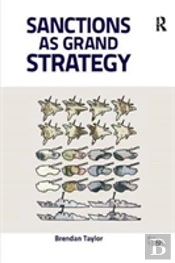 Sanctions As Grand Strategy