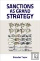Sanctions As Grand Strategy