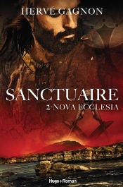 Sanctuaire Tome 2 : Nova Ecclesia