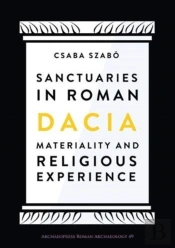 Sanctuaries In Roman Dacia