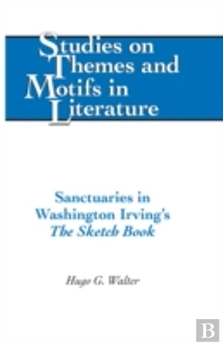 Bertrand.pt - Sanctuaries In Washington Irving'S Â«The Sketch Bookâ»