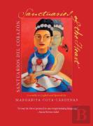 Sanctuaries Of The Heart / Santuarios Del Corazon