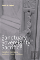 Sanctuary, Sovereignty, Sacrifice