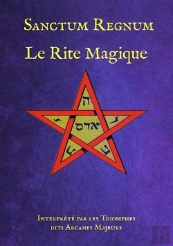 Bertrand.pt - Sanctum Regnum: Le Rite Magique