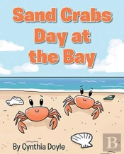 Sand Crabs Day At The Bay