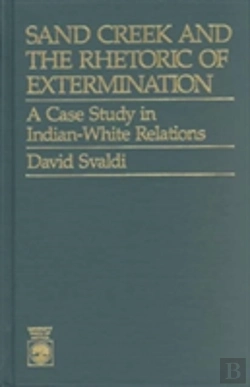 Bertrand.pt - Sand Creek And The Rhetoric Of Extermination