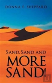 Sand, Sand And More Sand!