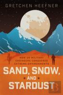 Sand, Snow, And Stardust