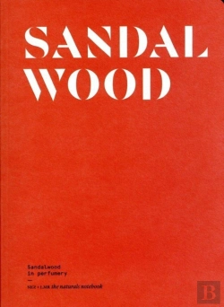 Bertrand.pt - Sandalwood In Perfumery