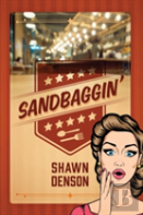 Sandbaggin'