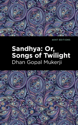 Bertrand.pt - Sandhya: Or, Songs Of Twilight