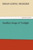 Sandhya Songs Of Twilight