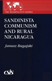 Sandinista Communism And Rural Nicaragua