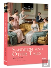 Sanditon And Other Tales