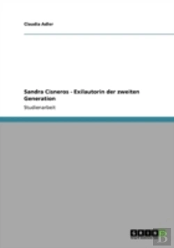 Bertrand.pt - Sandra Cisneros - Exilautorin Der Zweiten Generation