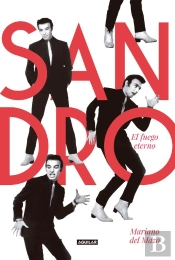 Sandro. El Fuego Eterno