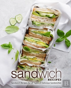 Bertrand.pt - Sandwich Recipes: Sandwich Recipes For A