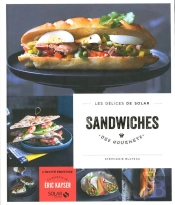 Sandwiches Des Gourmets - Les Delices De Solar