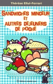 Sandwiches Minceur Et Autres Dejeuners De Poche