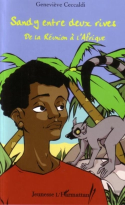 Bertrand.pt - Sandy Entre Deux Rives ; De La Reunion A L'Afrique