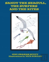 Sandy The Seagull, The Surfers And The Kites