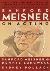 Sanford Meisner On Acting