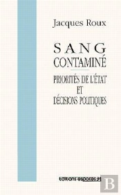 Sang Contaminé : Priorités De L'Etat Et Décisions Politique