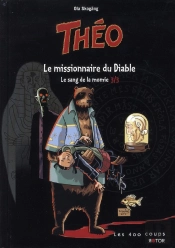 Sang De La Momie T.3 Le Missionnaire Du